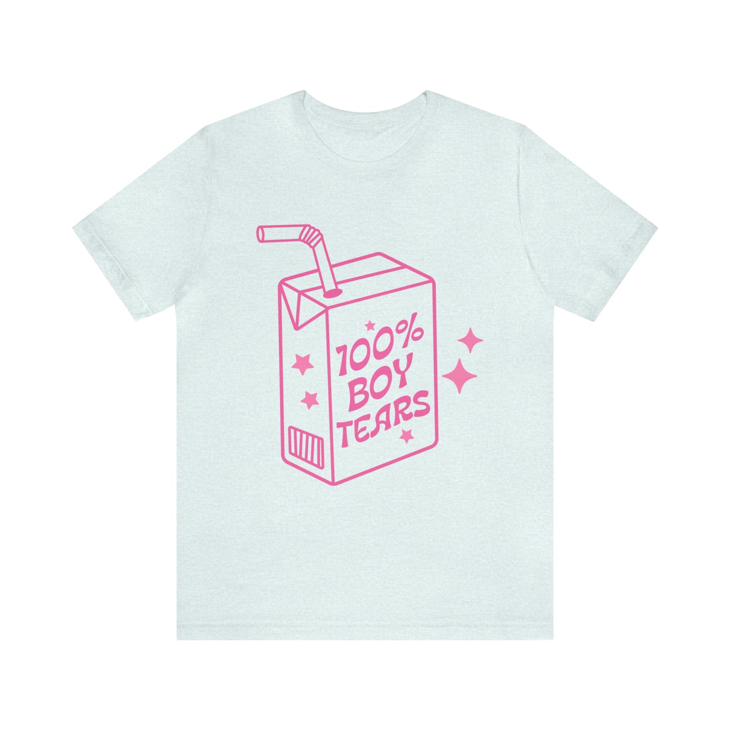 100% Boy Tears Funny Sarcastic Shirt for Girls