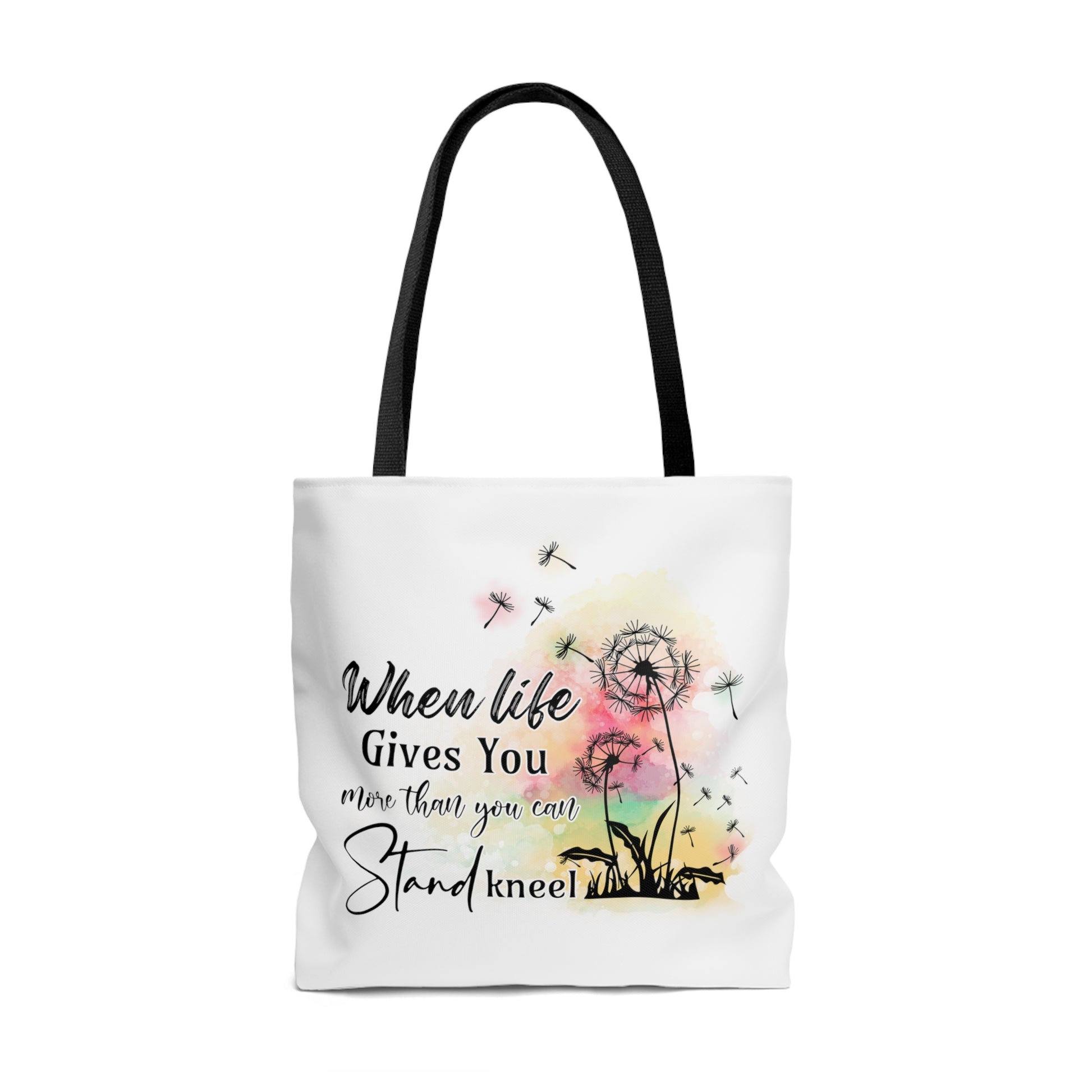 When Life Gives You More Than You Can Stand...Kneel, Christian Faith Tote Bag