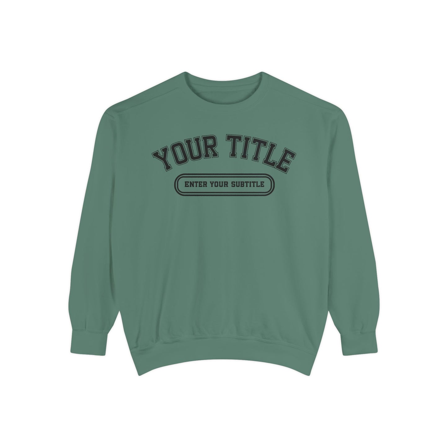 Custom Comfort Colors Sweatshirt – Personalized Title Crewneck