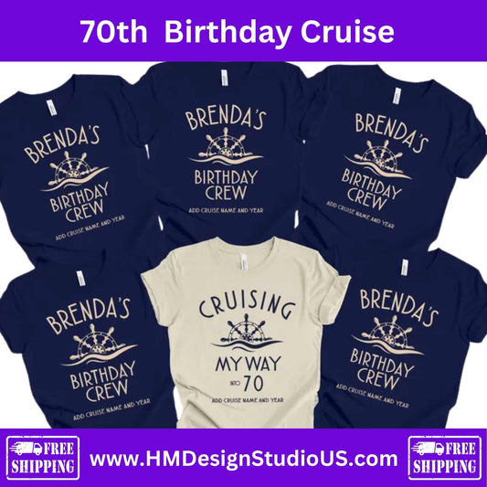 70th Birthday Cruise Shirts – Custom Birthday Crew Tees | “Cruising My Way Into 70” | Personalized Cruise Group Shirts - HMDesignStudioUS