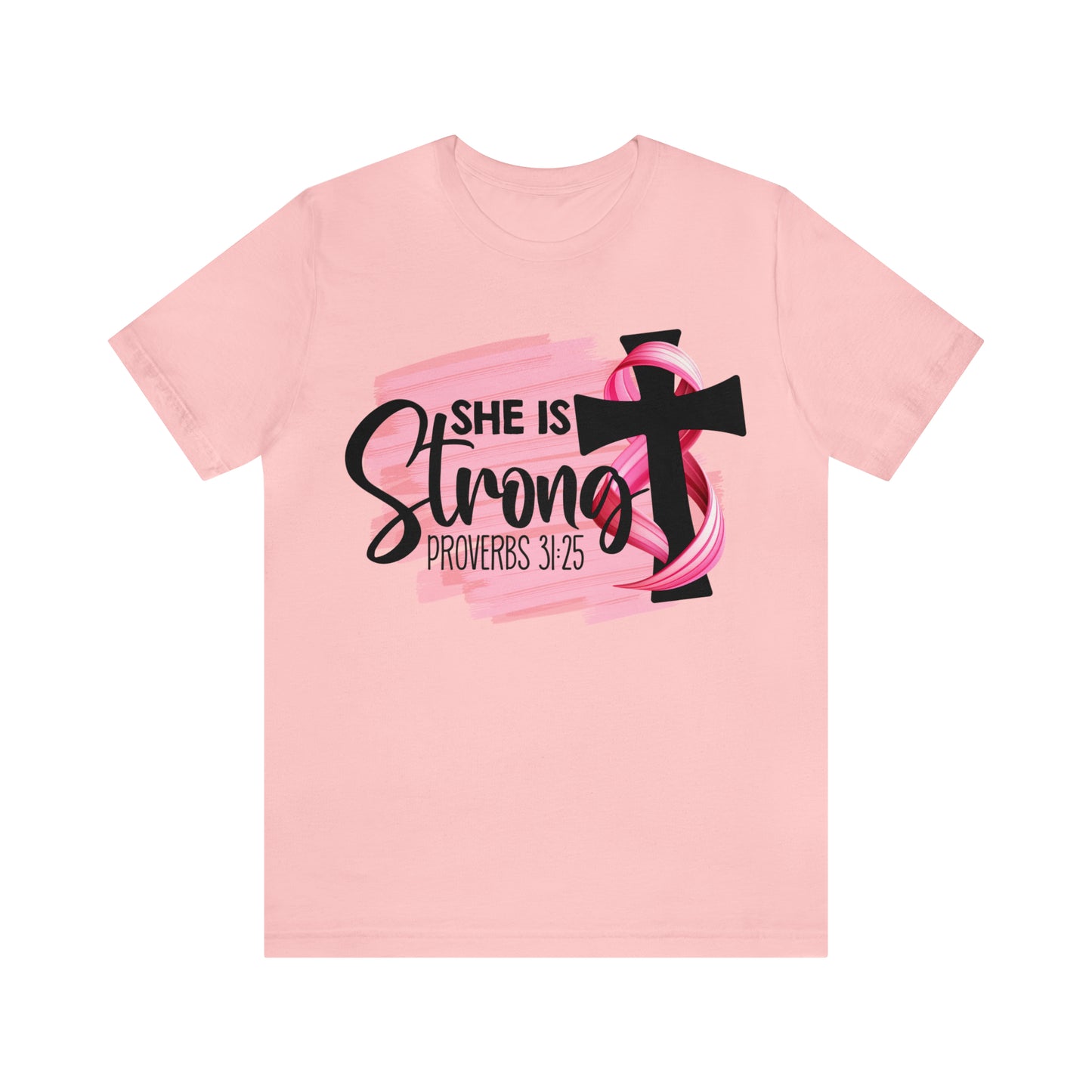 She is Strong Proverbs Breast Cancer Awareness Shirt