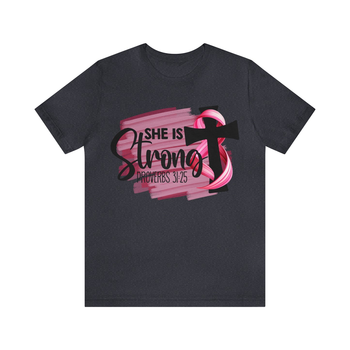 She is Strong Proverbs Breast Cancer Awareness Shirt