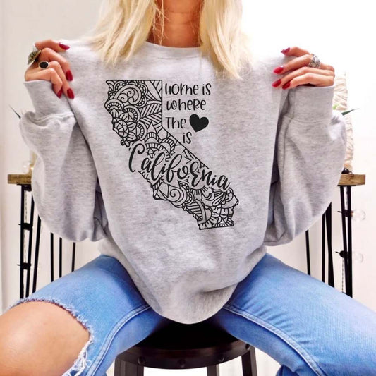 Home is Where the Heart is California Sweatshirt