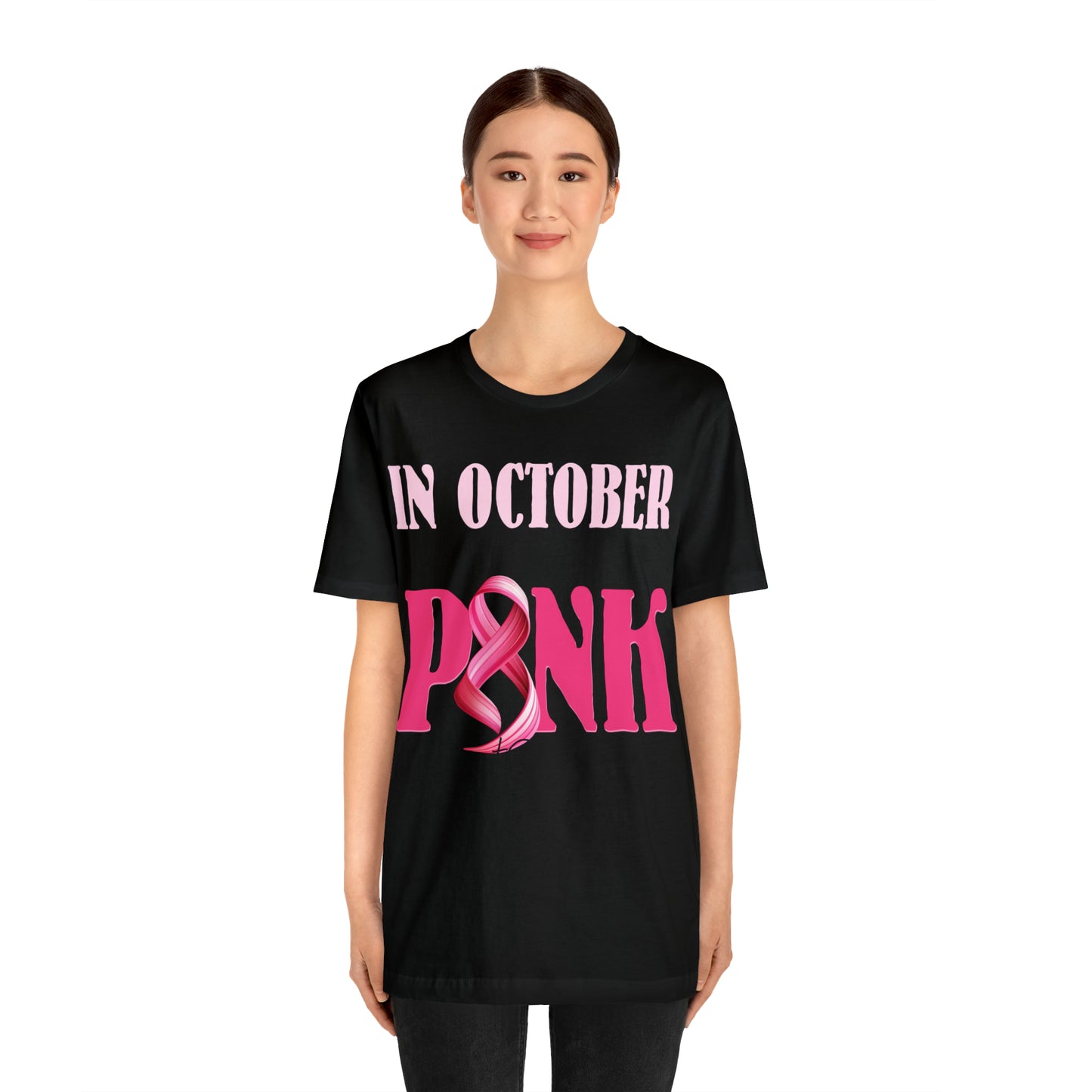 Copy of In October We Wear Pink Breast Cancer Awareness Shirt