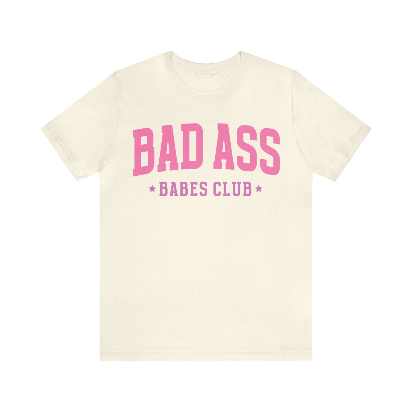 Bad Ass Babes Club Funny Sarcastic Shirt for Girls