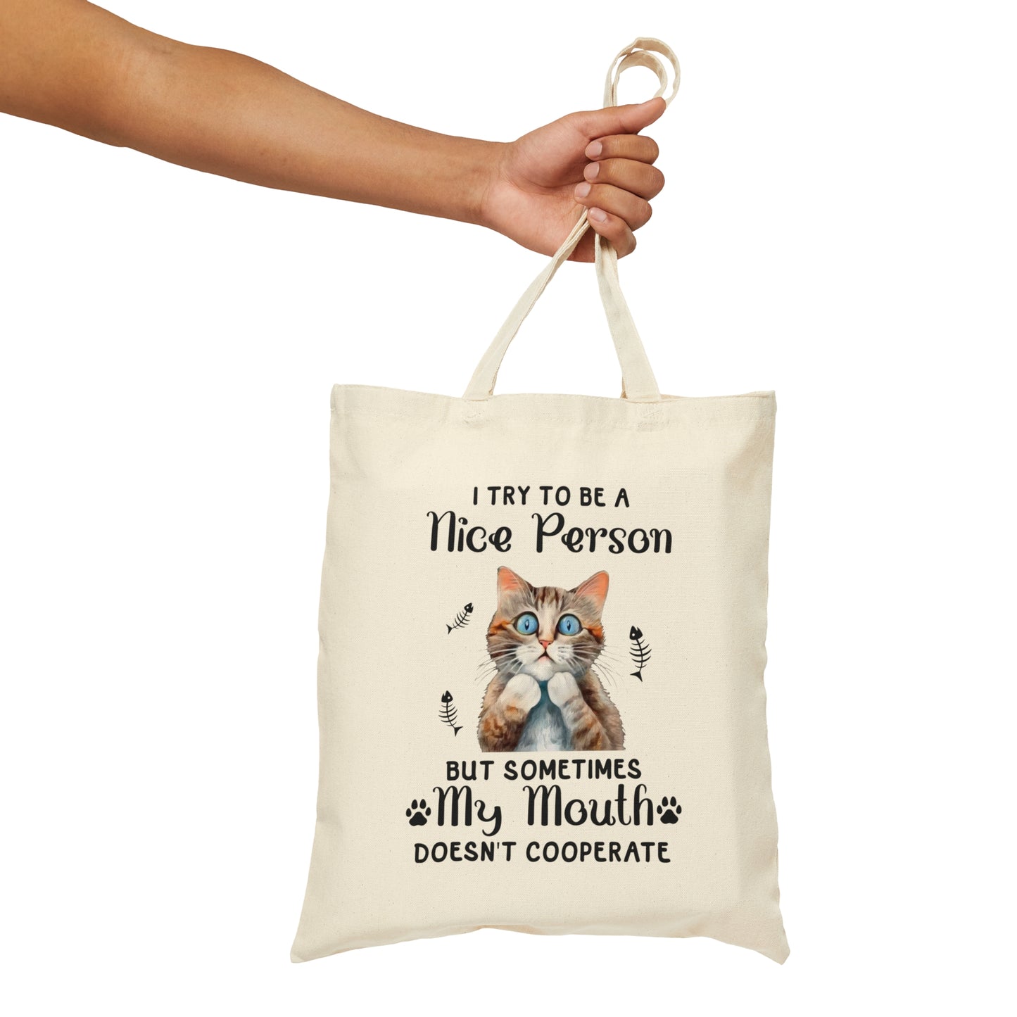 I Try to be Nice BUT..., Funny Cat Tote Bag