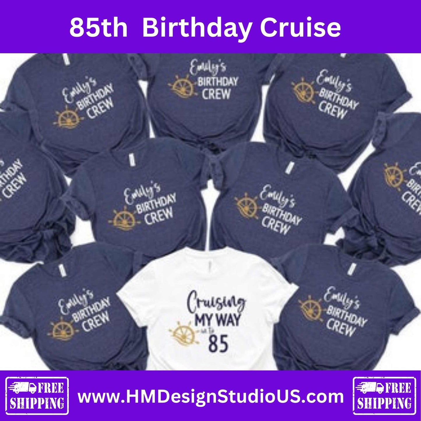 85th Birthday Cruise Shirts – Personalized “Cruising My Way into 85” & Matching Crew Tees | Custom Family Group Cruise Shirts - HMDesignStudioUS