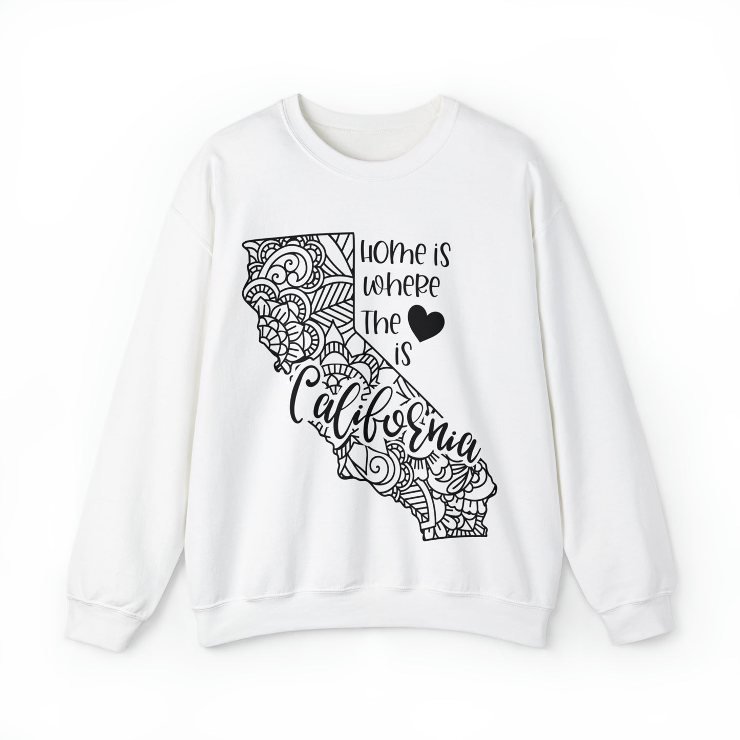 Home is Where the Heart is California Sweatshirt