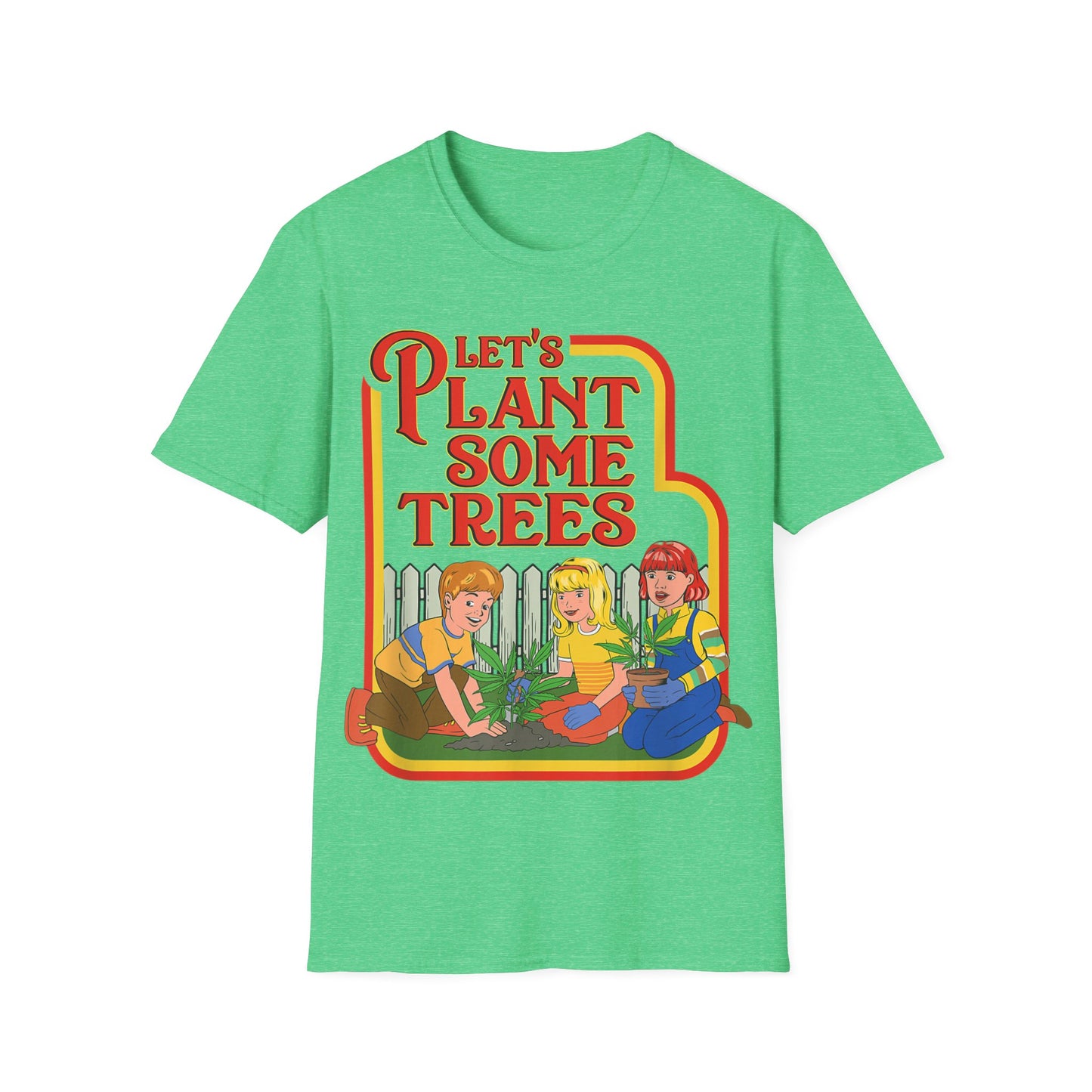 Let's Plant Some Trees Funny Stoner Shirt