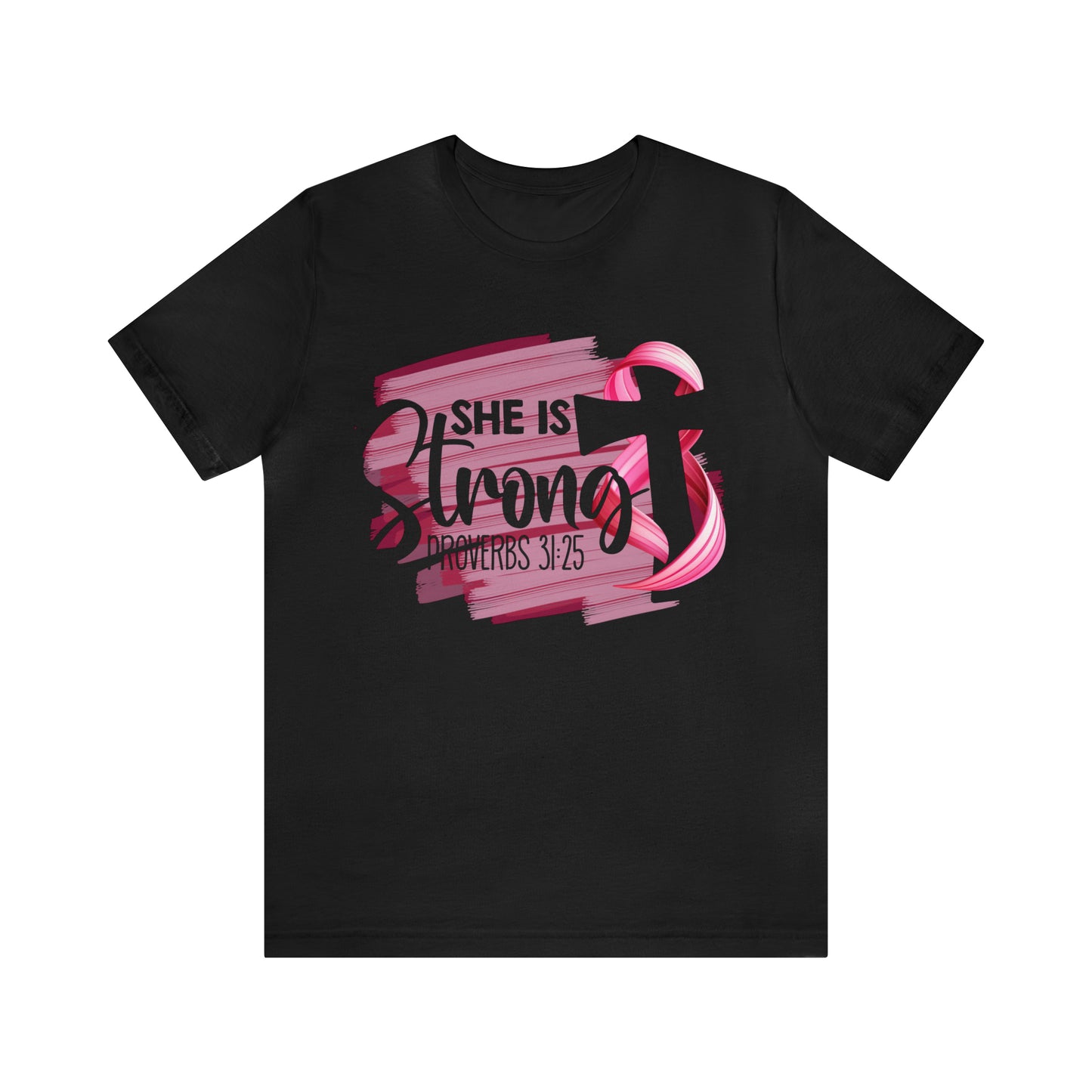 She is Strong Proverbs Breast Cancer Awareness Shirt