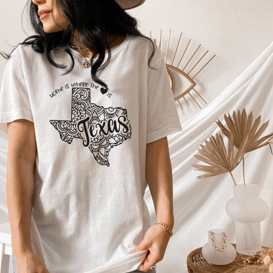 Home is Where the Heart is Texas T-Shirt