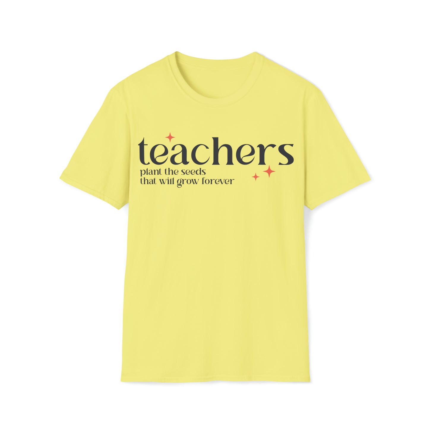 Teachers Plant Seeds That Will Grow Forever Shirt for Teachers