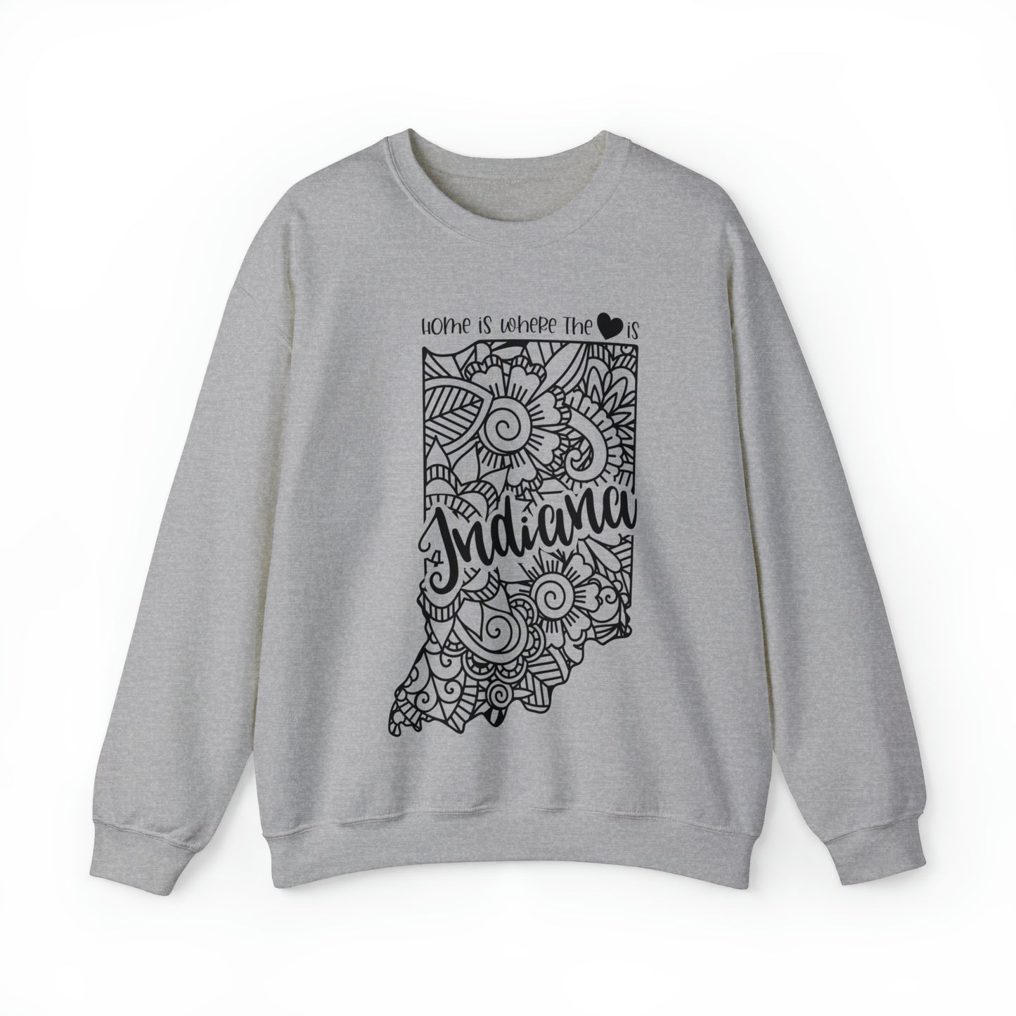 Home is Where the Heart is Indiana Sweatshirt