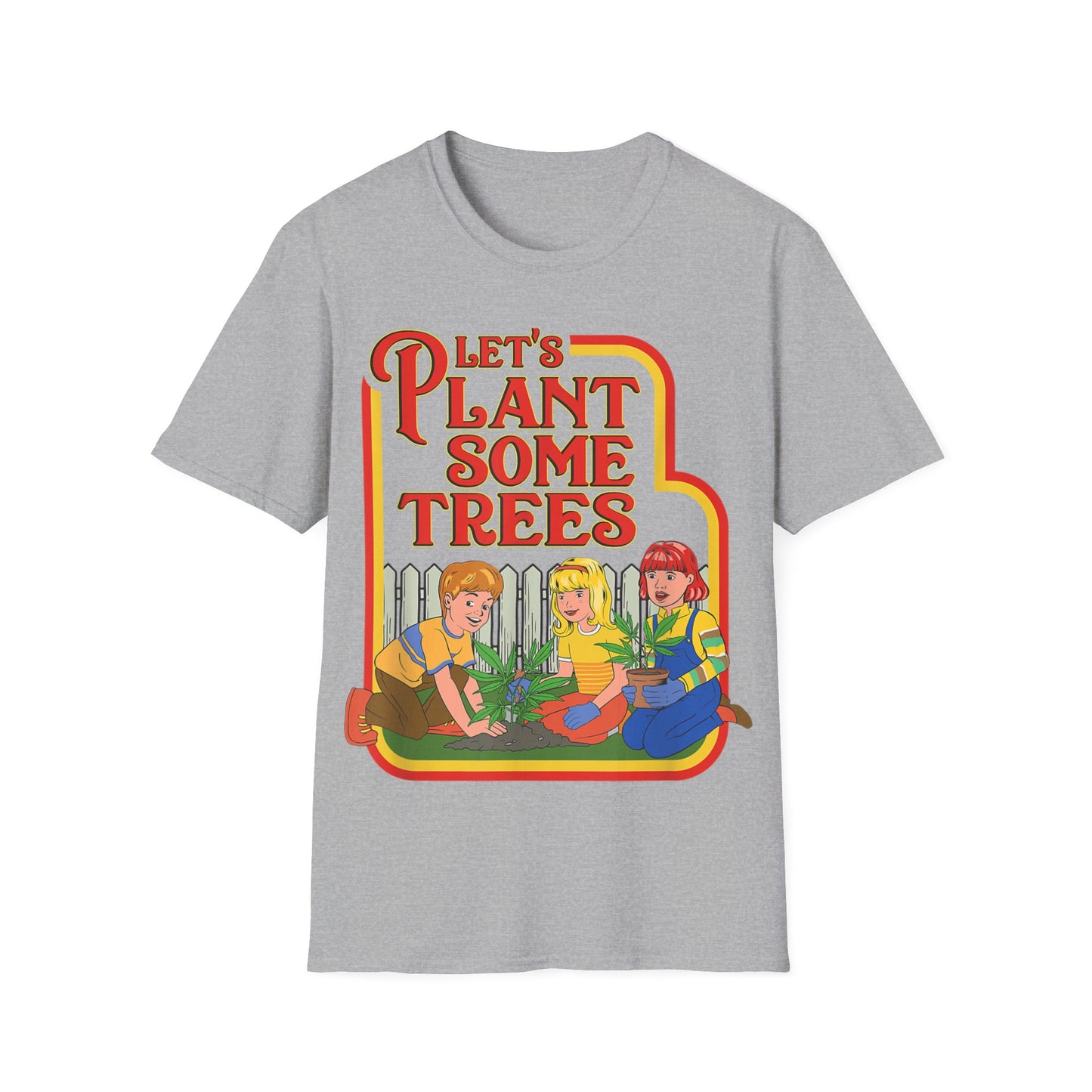 Let's Plant Some Trees Funny Stoner Shirt