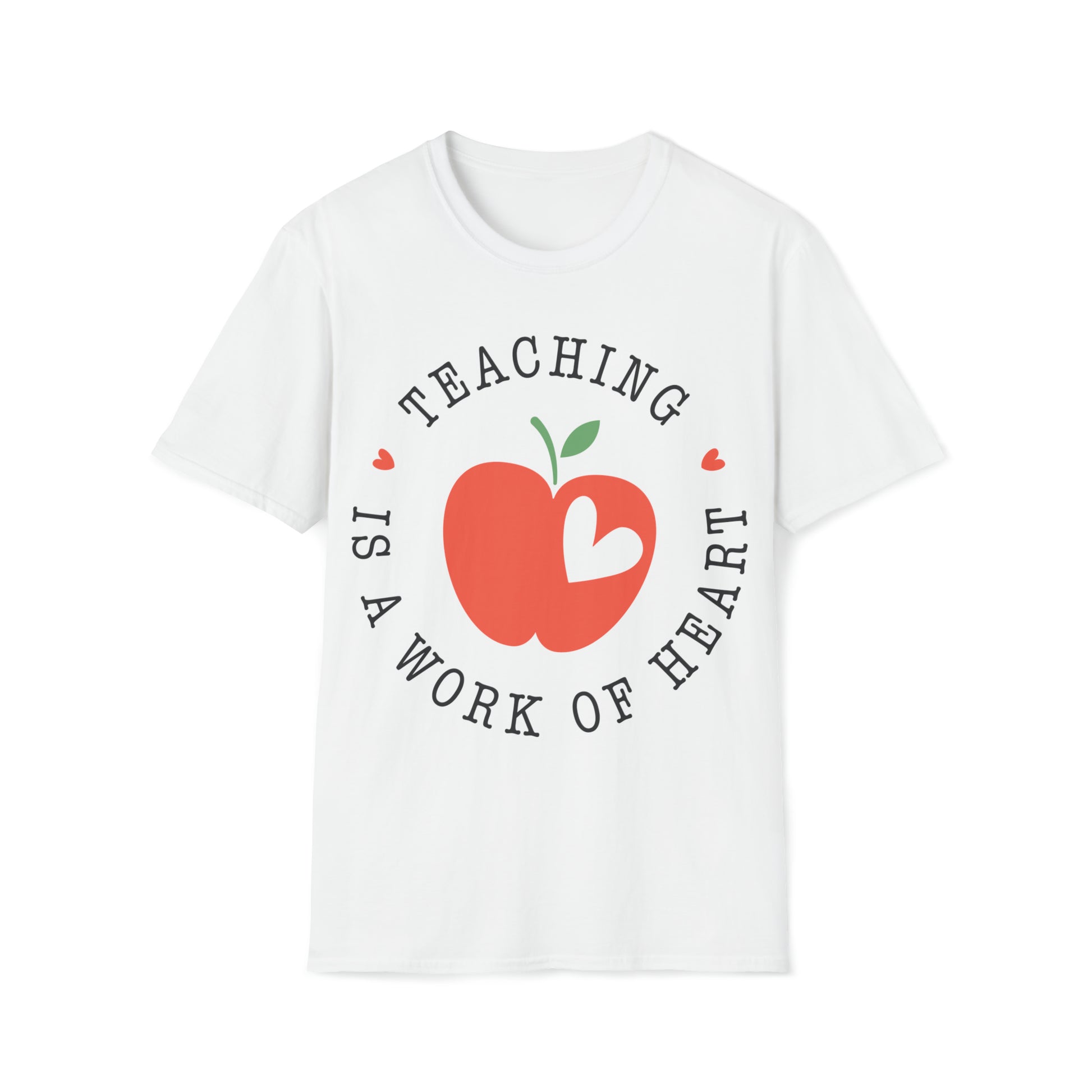 Teaching is a Work of Heart Shirt for Teachers