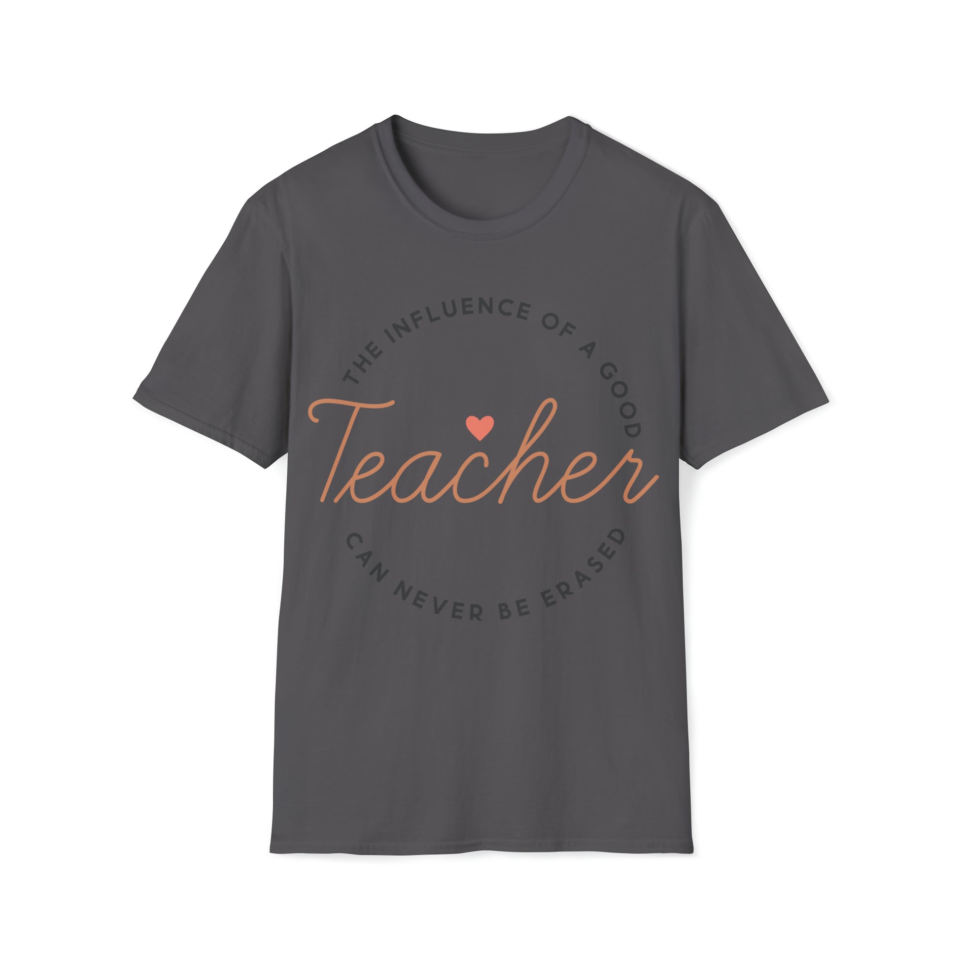The Influence of Good Teacher Can Never Be Erased, Teacher Shirt