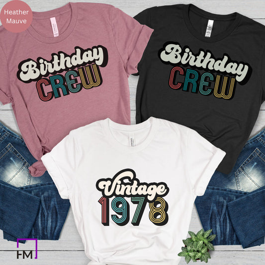 Vintage 1978 Shirt, Birthday Crew Party Shirts