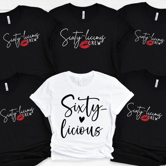 Sixty-licious & Sixtylicious Crew, 60 Birthday Shirt for Women, Gift for 60th Birthday Party