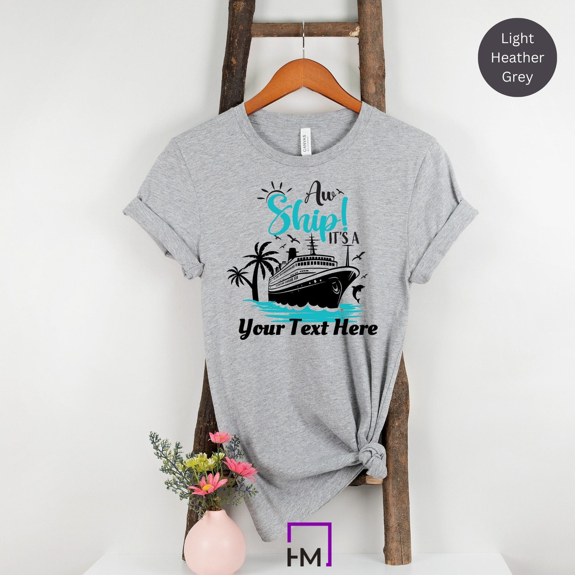 Aw Ship! Custom Location Shirt – Funny Cruise Vacation Tee for Girls Trip, Family Reunion, Bachelorette, or Group Getaway 2025 - HMDesignStudioUS