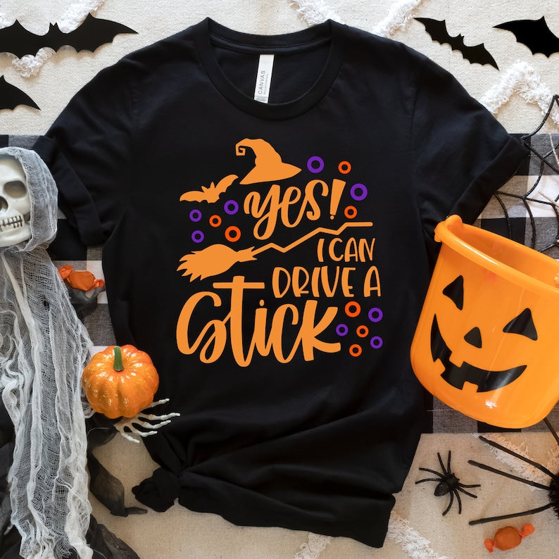 Yes I Can Drive A Stick, Funny Witch Halloween Shirt