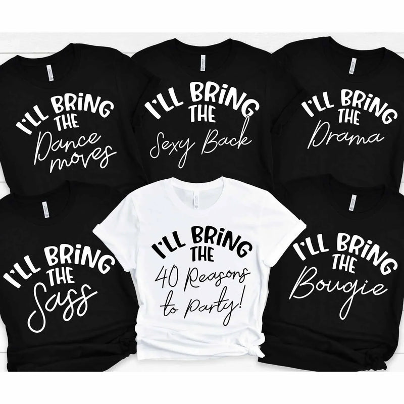 I’ll Bring the 40th Birthday Party Shirts | Funny Matching Family Celebration Tees - HMDesignStudioUS