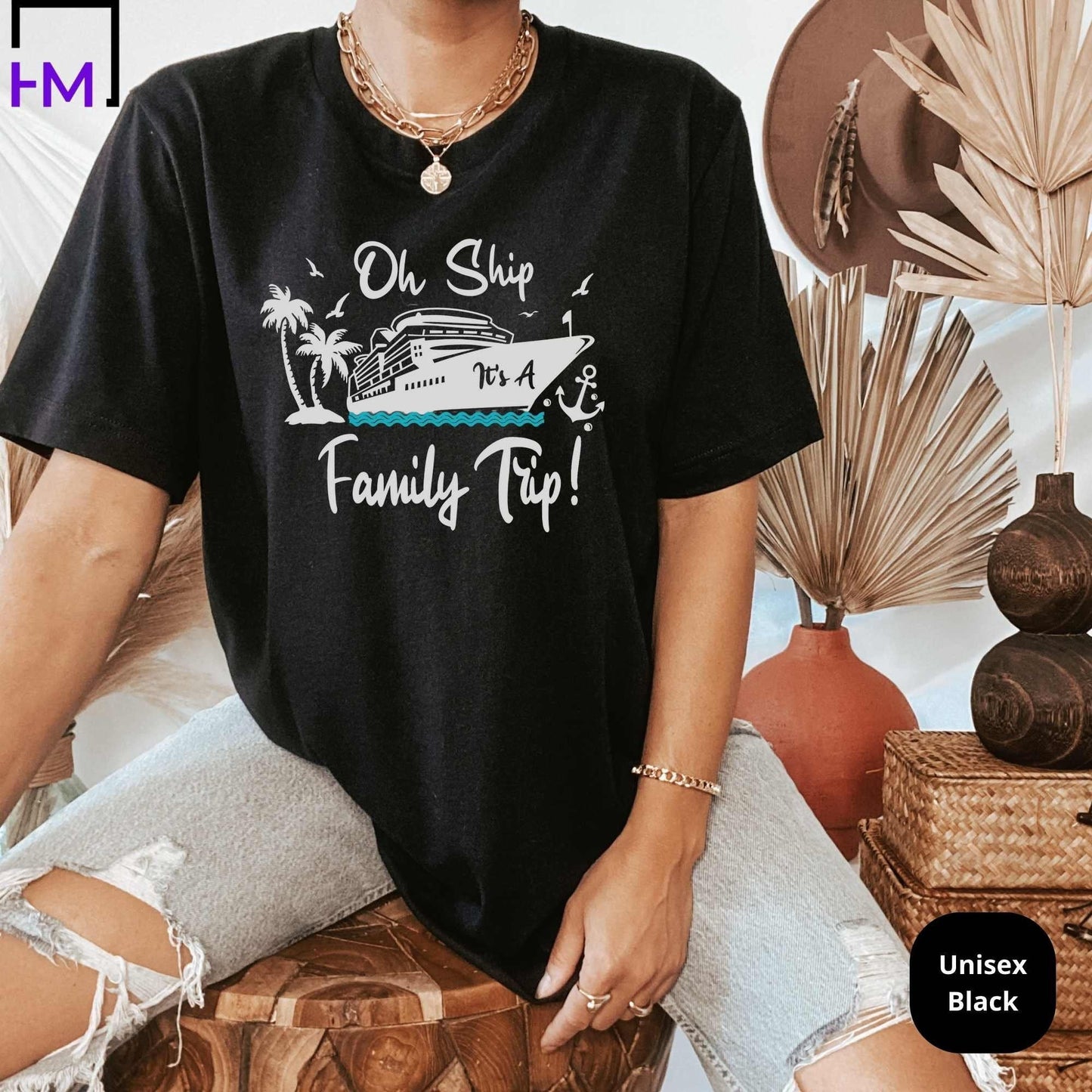 Oh Ship It’s a Family Trip Shirt – Funny Matching Cruise Shirts for Family Vacation, Custom Group Tees for 2025 Travel or Reunion - HMDesignStudioUS