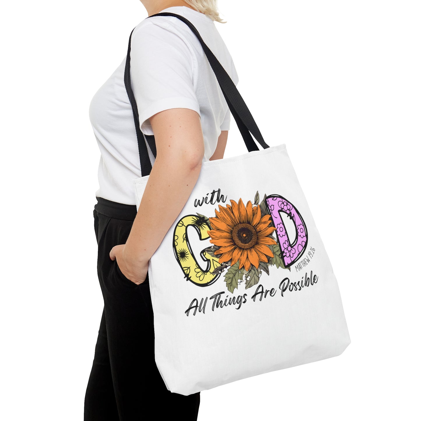 All Things Are Possible With God Tote Bag
