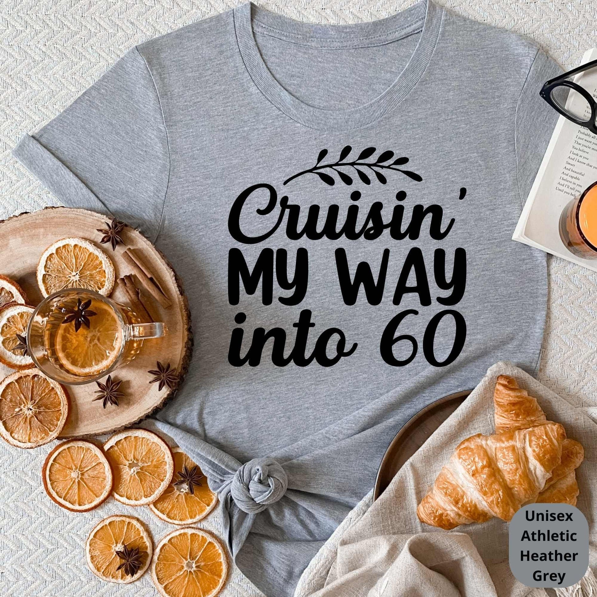 60th Birthday Cruise Shirt, 60th Birthday Gift, Great for Grands, Parents, Aunt, Cousins & Loved Ones Bday Party or Anniversary Celebration