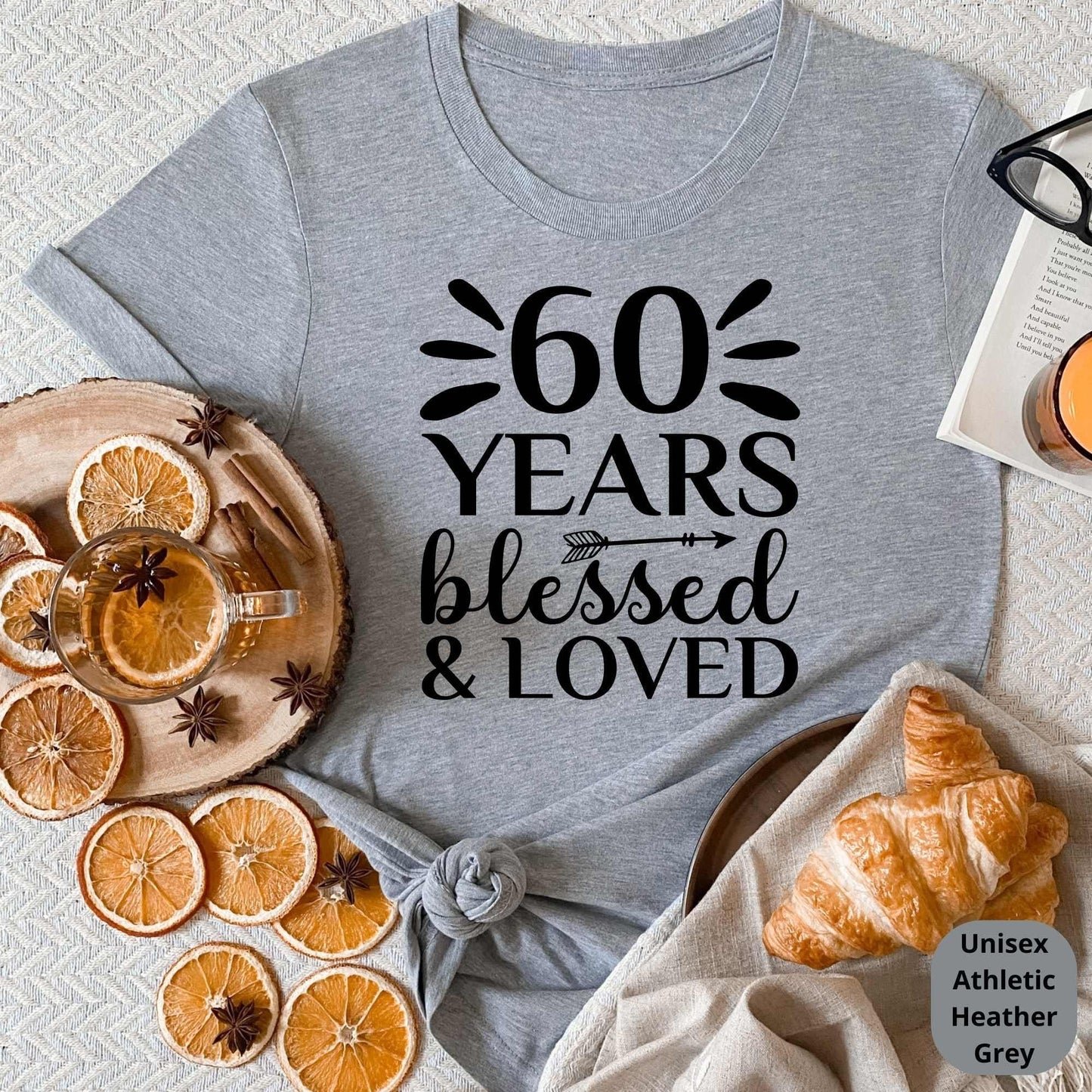60th Birthday Shirt, 60 Birthday Gift, 60 Years Blessed for Grands, Parents, Aunt, Cousins Bday Party or Wedding Anniversary Celebration HMDesignStudioUS