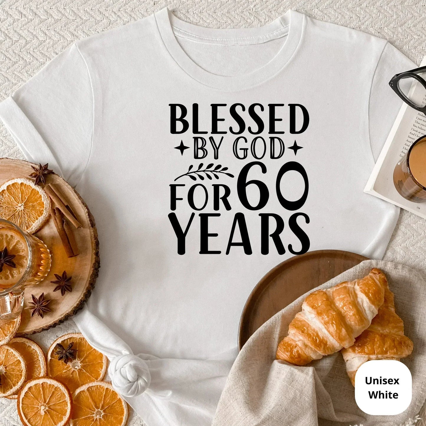 60th Birthday Shirt, 60th Birthday Gifts, Bless by God 60 Years