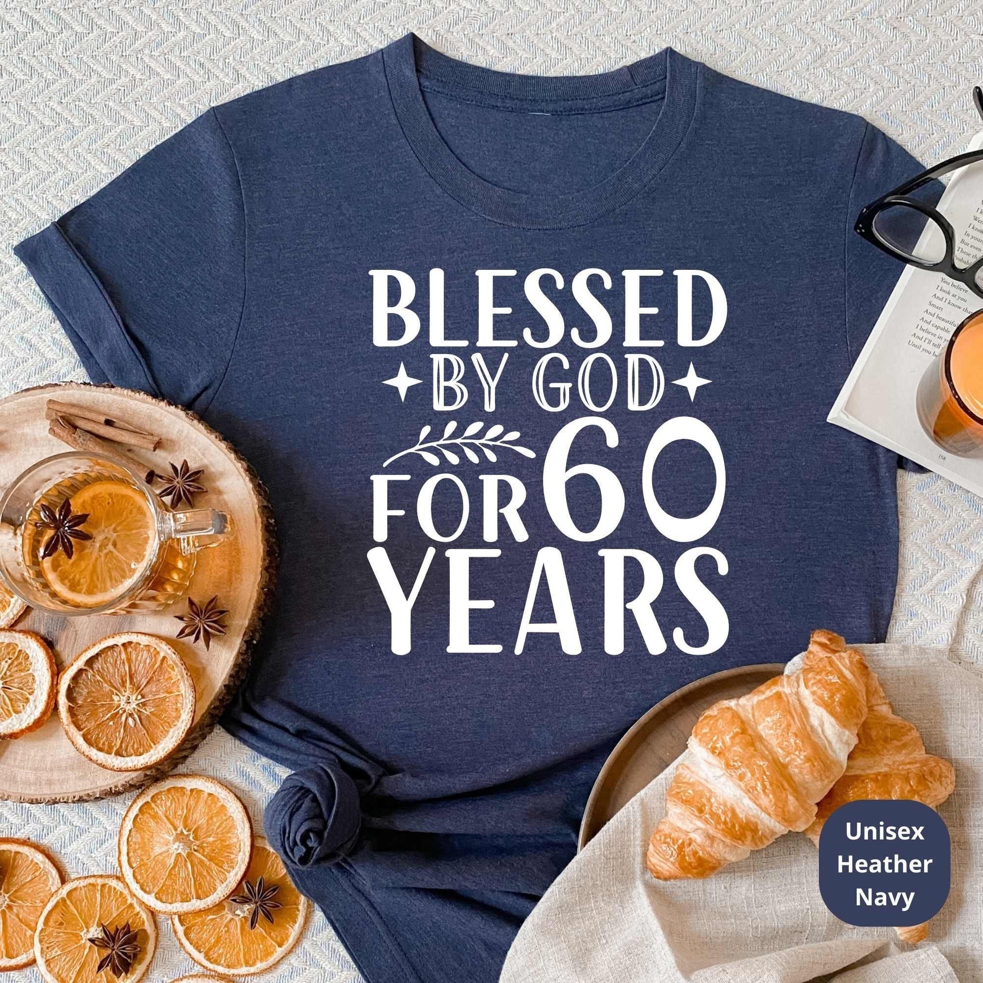 60th Birthday Shirt, 60th Birthday Gifts, Bless by God 60 Years HMDesignStudioUS