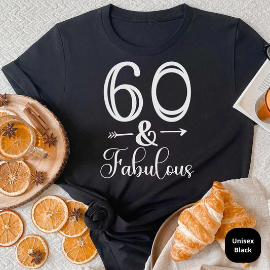 60th Birthday Shirt, 60th Birthday Gifts, Fabulous 60 Tee, Great Gift for Grandma, Mom, Aunties, Cousins & Loved Ones Bday Party Celebration HMDesignStudioUS