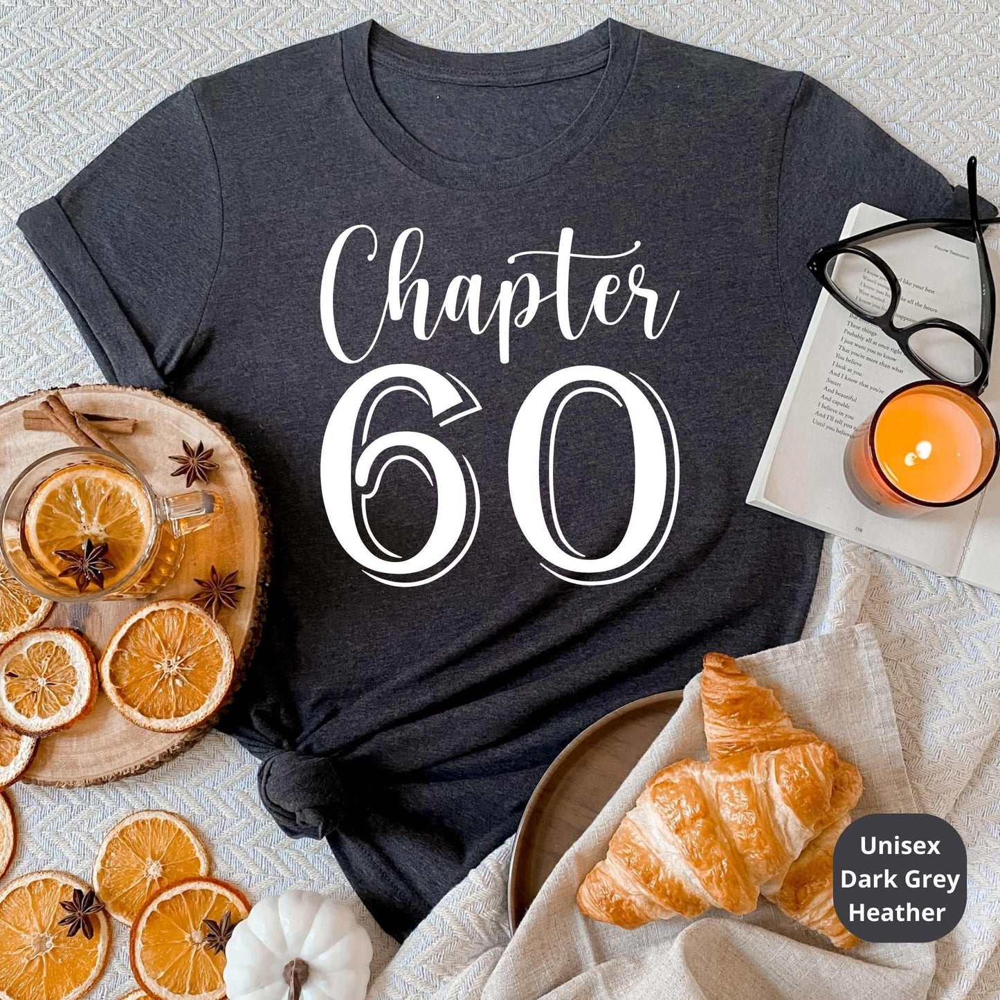 60th Birthday Shirt, Chapter 60 Birthday Gift, Great for Grands, Parents, Aunt, Cousins & Loved Ones Bday Party or Anniversary Celebration HMDesignStudioUS