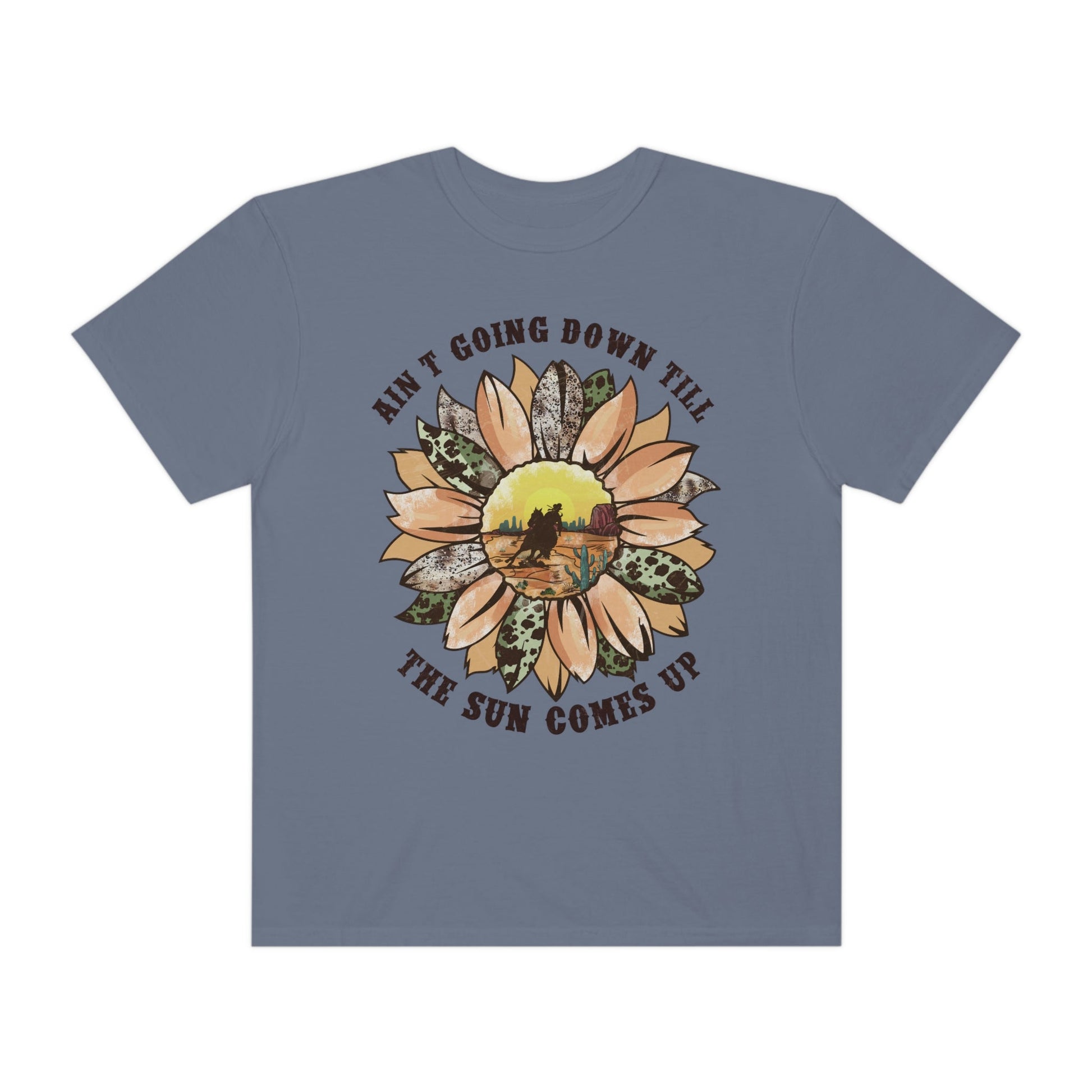 Ain't Going Down Til the Sun Comes Up, Comfort Colors Funny Western Graphic Tee | Sunflower Cowgirl T-Shirt