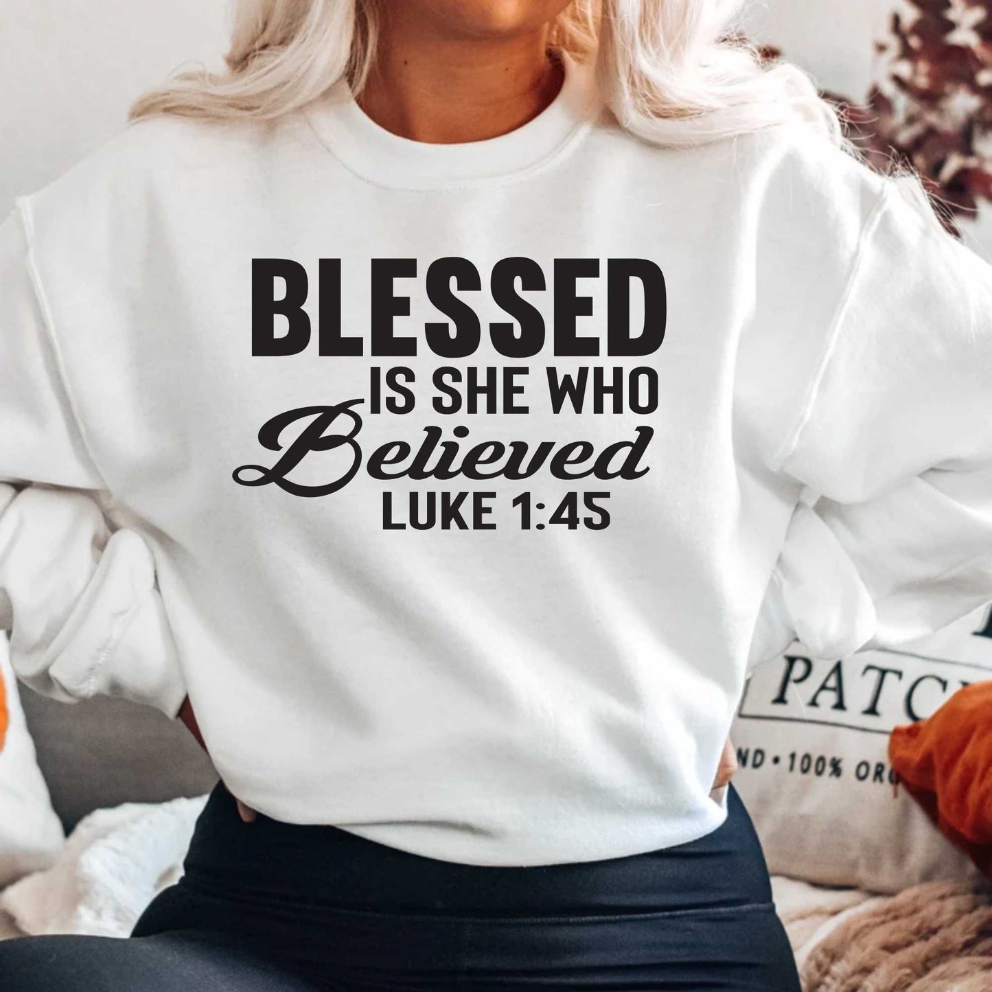 Blessed is She Who Believes, Bible Verses Shirts for Women