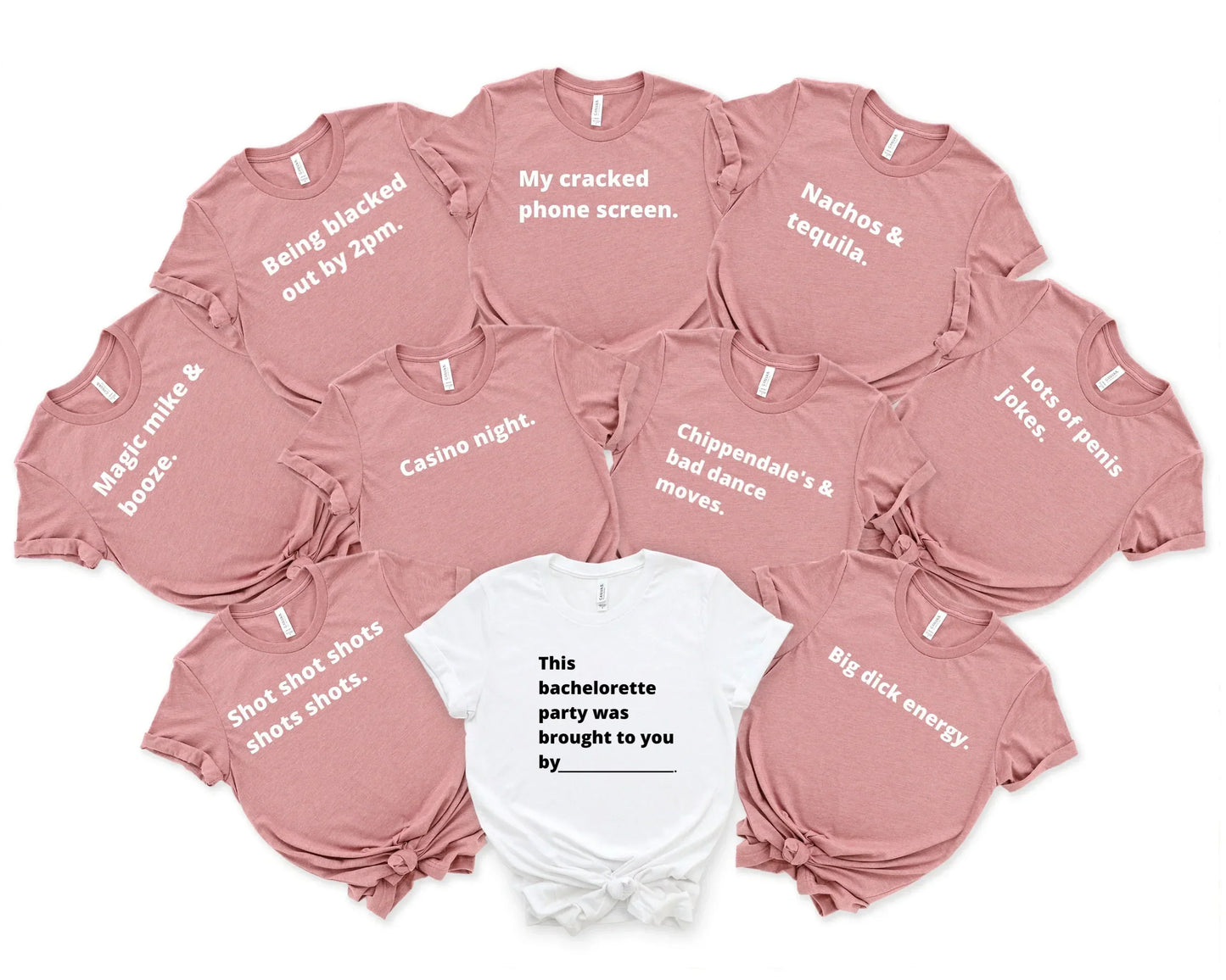 Brought To You By Shirts, Funny Bachelorette Party Shirts