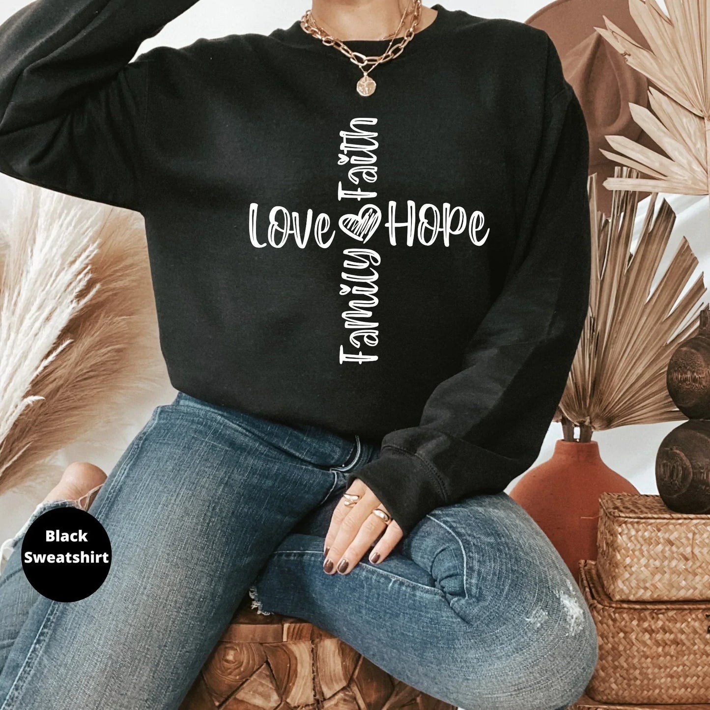 Christian Shirt, Love Faith Hope Family Sweatshirt, Jesus Inspired, I love God Hoodie, Biblical Religious Gifts, Blessed Highly Favored Tops