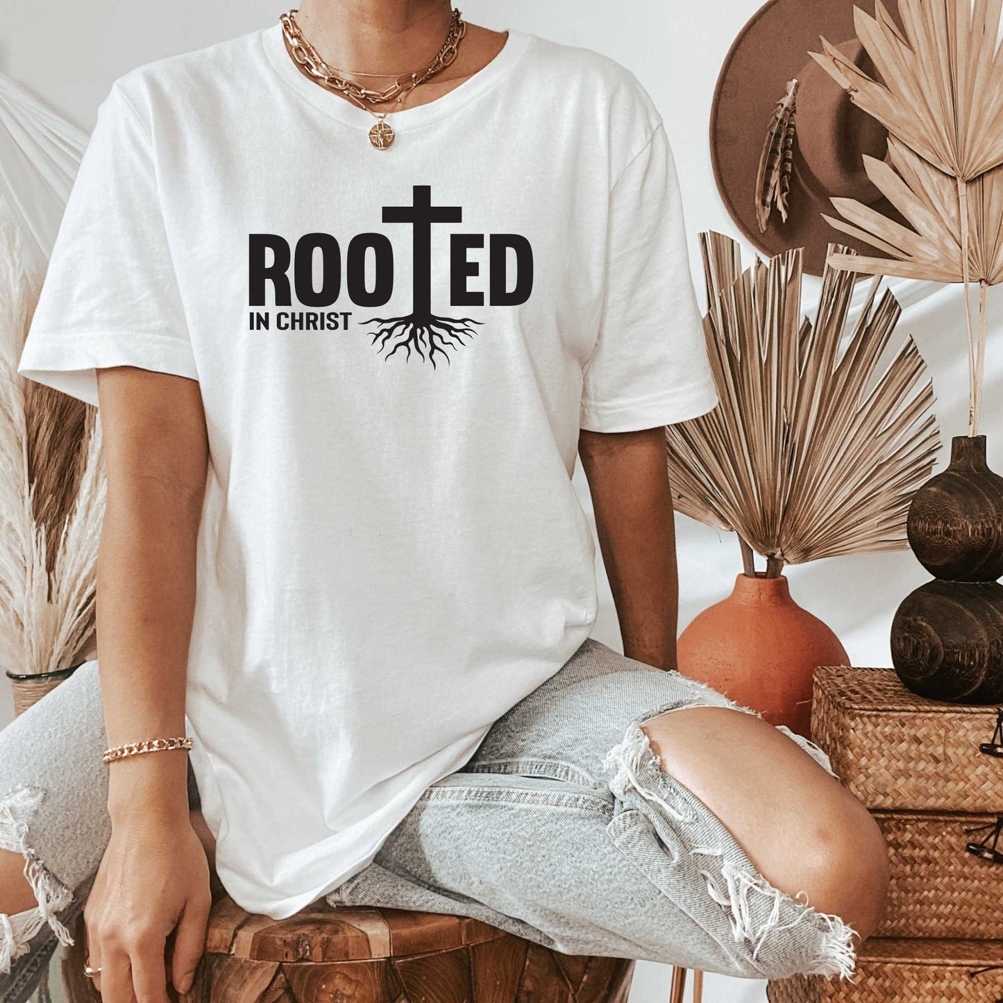 Rooted in Christ Women's Religious Shirts about God