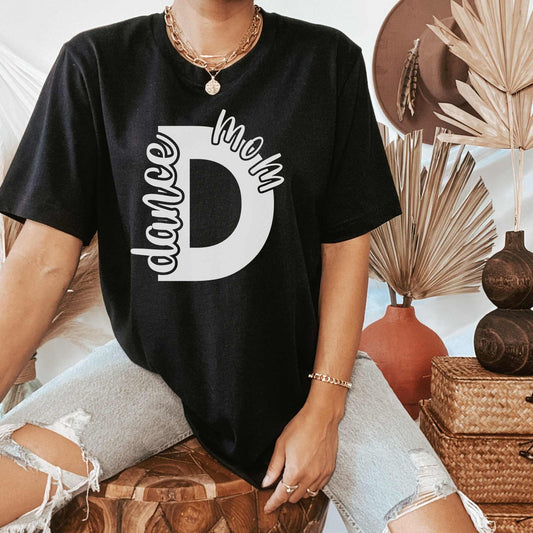 Dance Mom Shirt | The Perfect Mother's Day Gift for Passionate Dance Moms