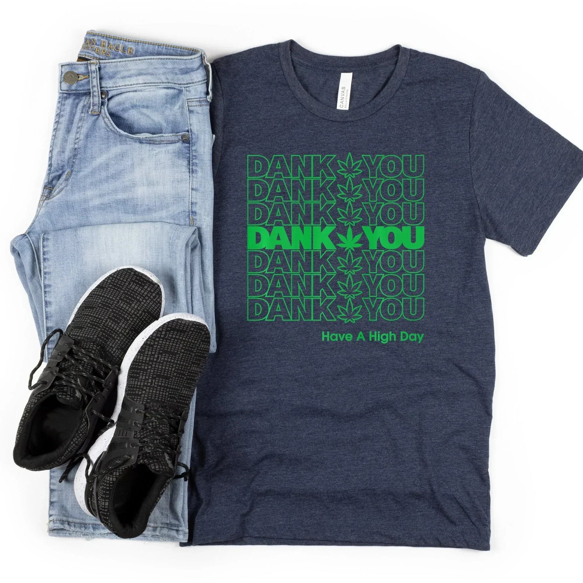 Dank You Very Much, Funny Stoner Shirt HMDesignStudioUS