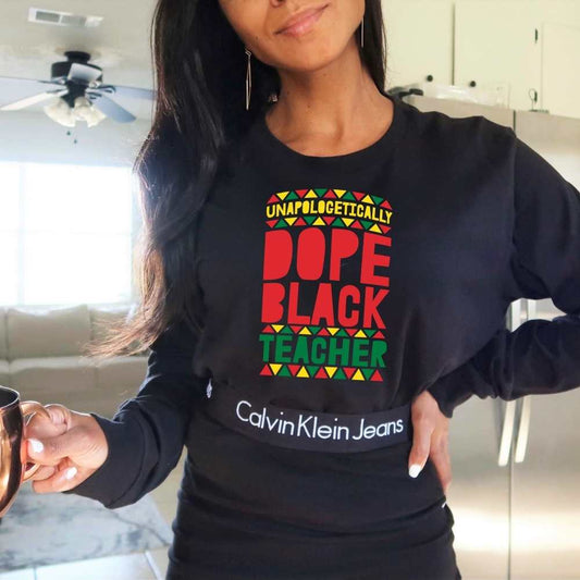 Dope Black Teacher, Black Pride Teacher Shirt