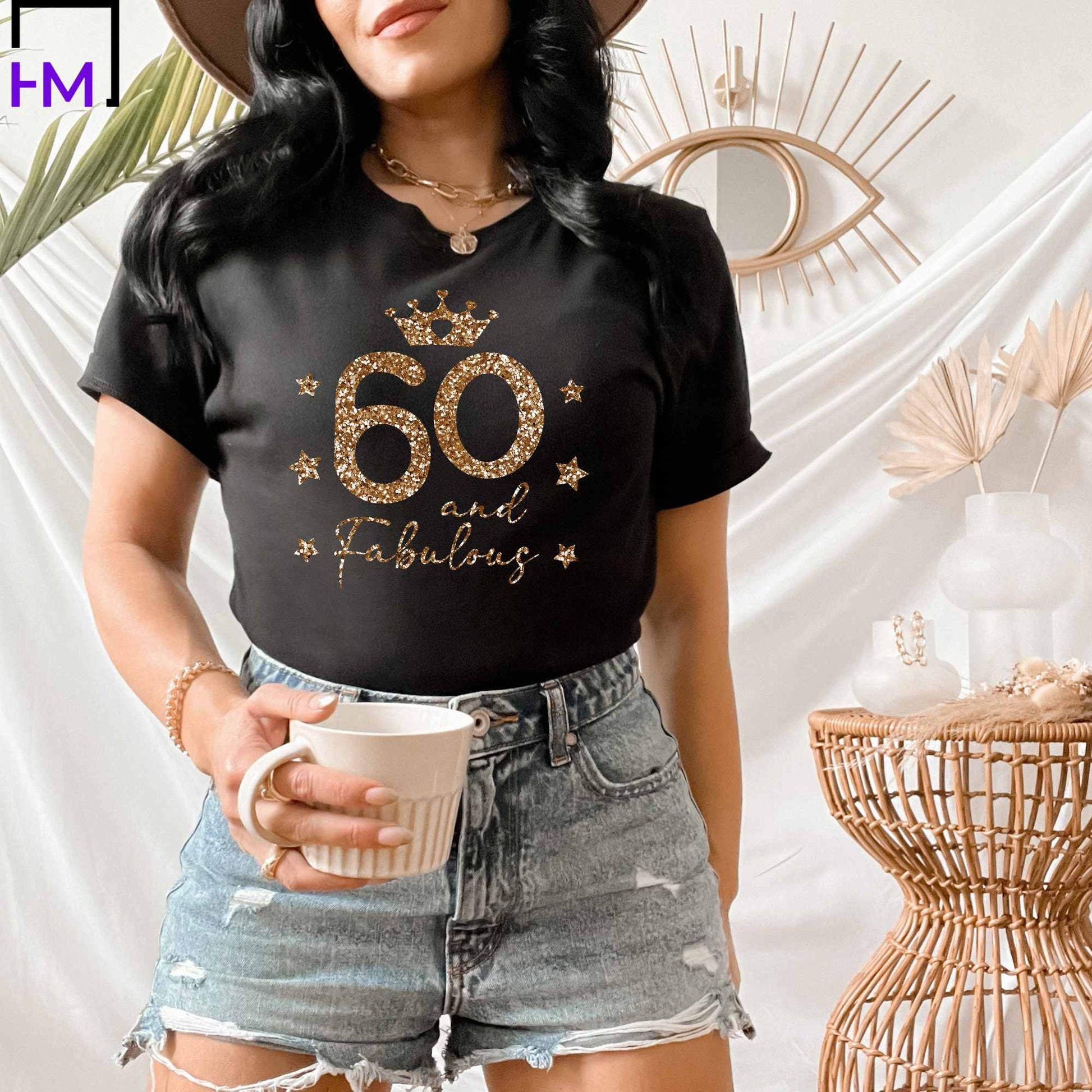 Fabulous at 60, 60 Birthday Shirt for Women, Gift for 60th Birthday Party