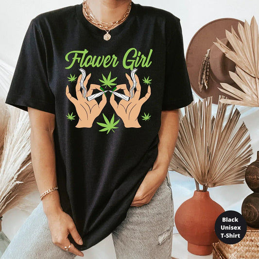 Flower Girl Stoner Shirt HMDesignStudioUS