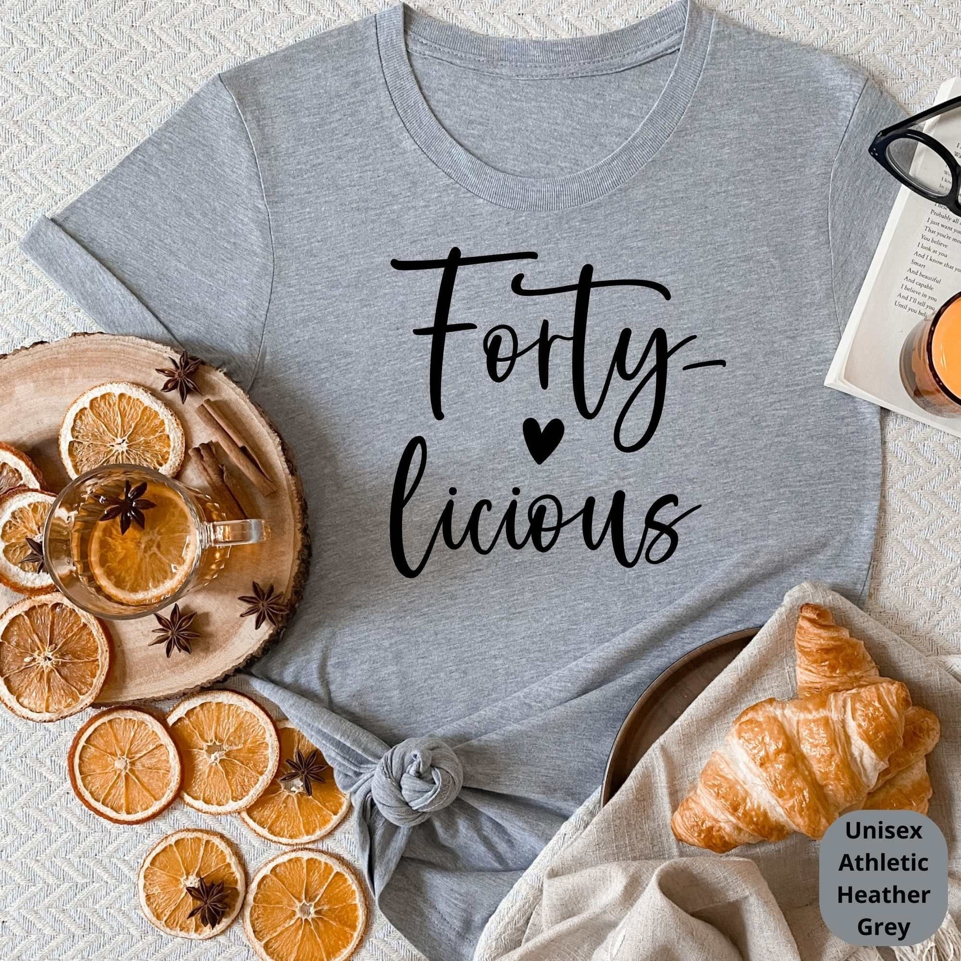 Forty-Licioius & Forty-Licious Squad, 40th Birthday Party Shirts