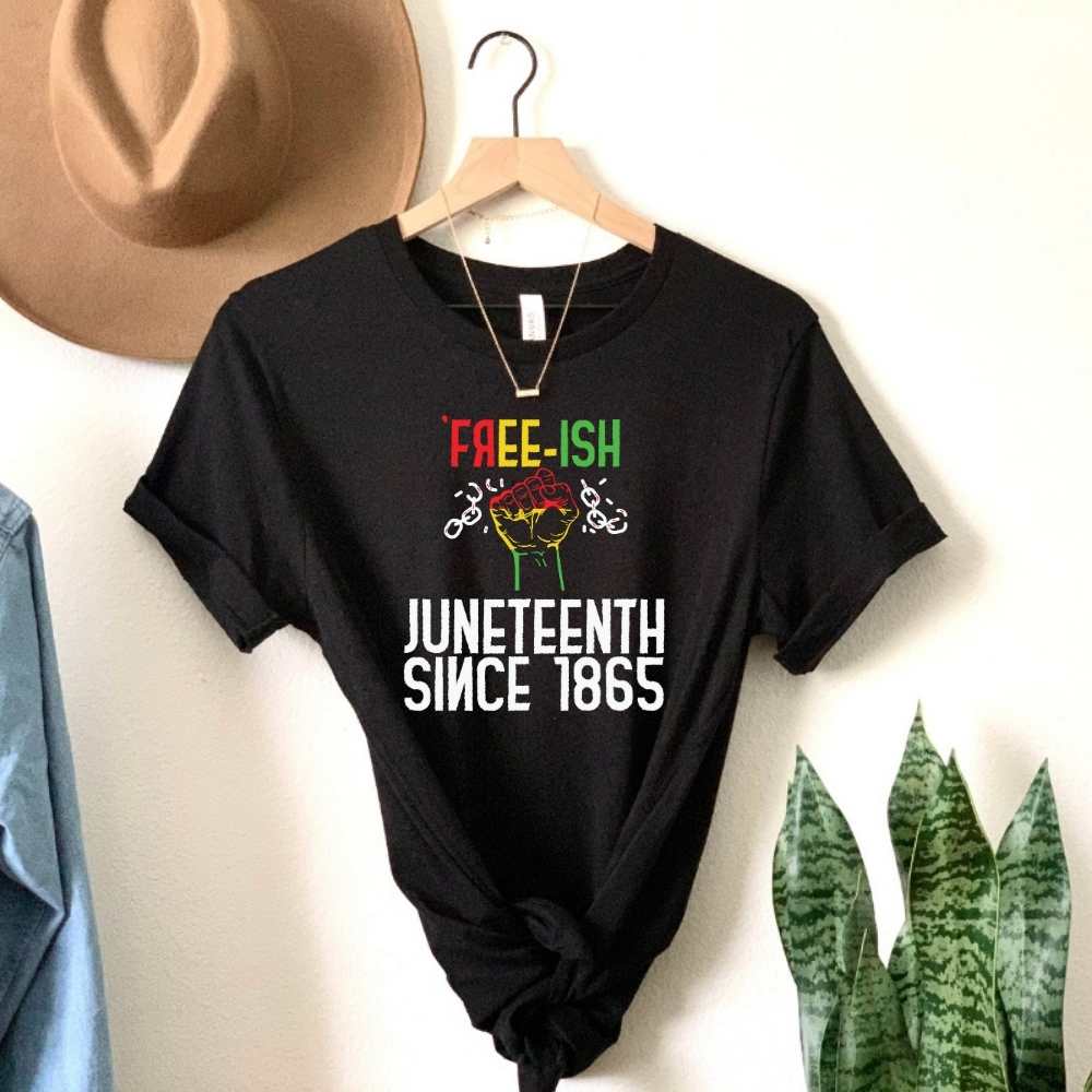 Free-ish Juneteenth Black History Shirt