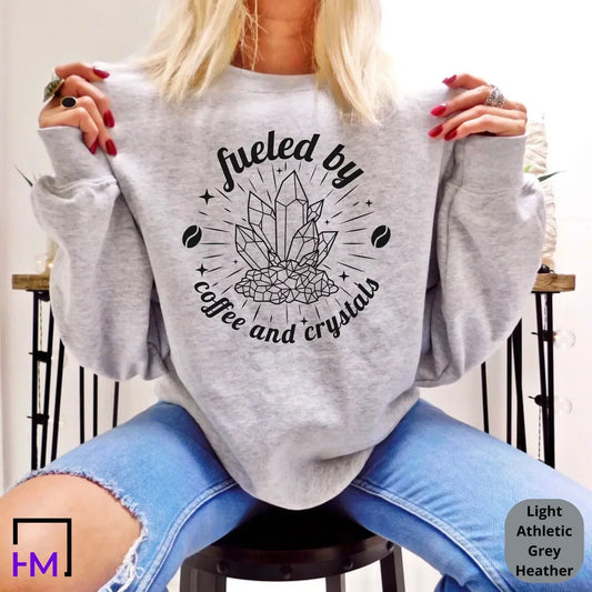 Fueled by crystals and Coffee Shirt, Metaphysical Gifts, Crystal Gifts, Coffee Lover Gift Shirt, Witchy Woman Shirt, Funny Shirt Women Top