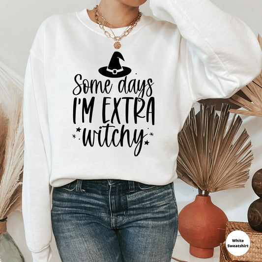 Halloween Sweatshirt, Extra Witchy woman, Witch Shirt, Halloween Crewneck, Funny Halloween Party, Cute Halloween Hoodie, Halloween Cat Shirt