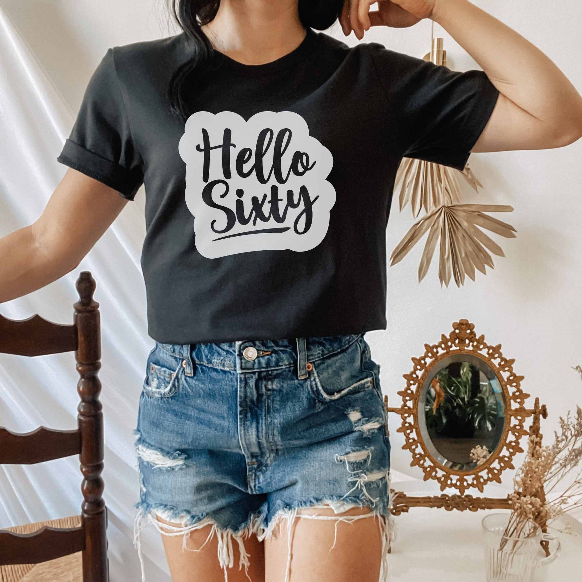 Hello 60, 60 Birthday Shirt for Women, Gift for 60th Birthday Party