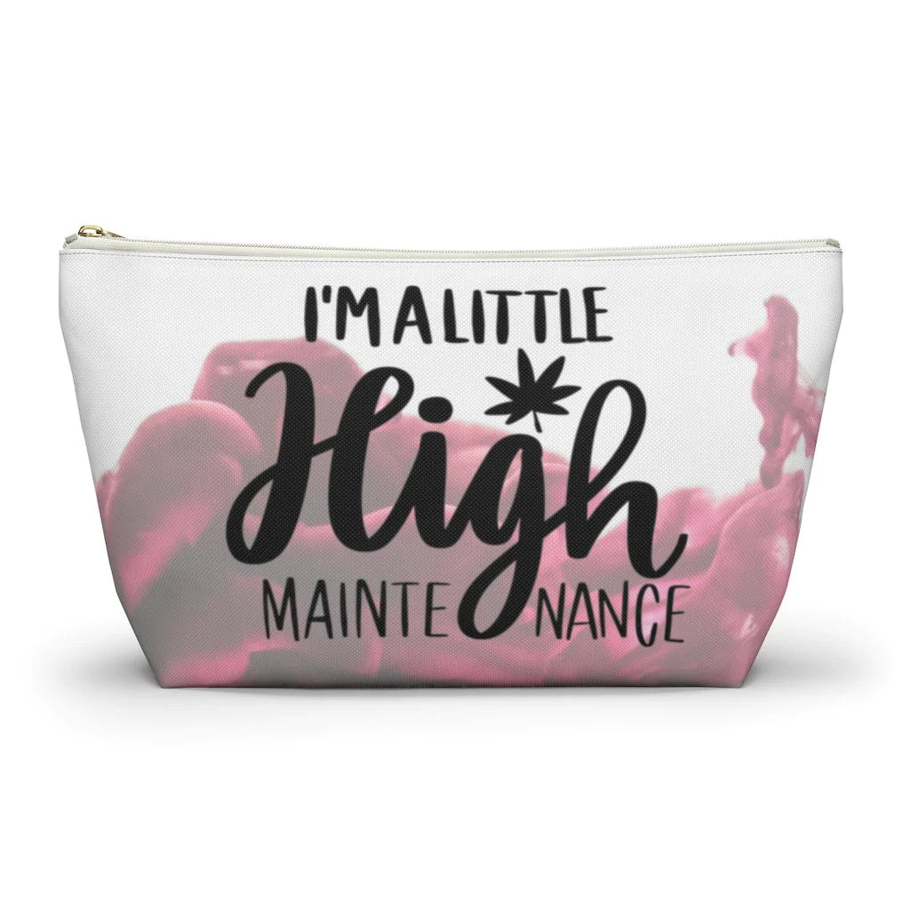High Maintenance Stash Bag - 420 Accessories - Stash Bag - Cute Cosmetic Bag for Weed Lovers - 420 Pouch