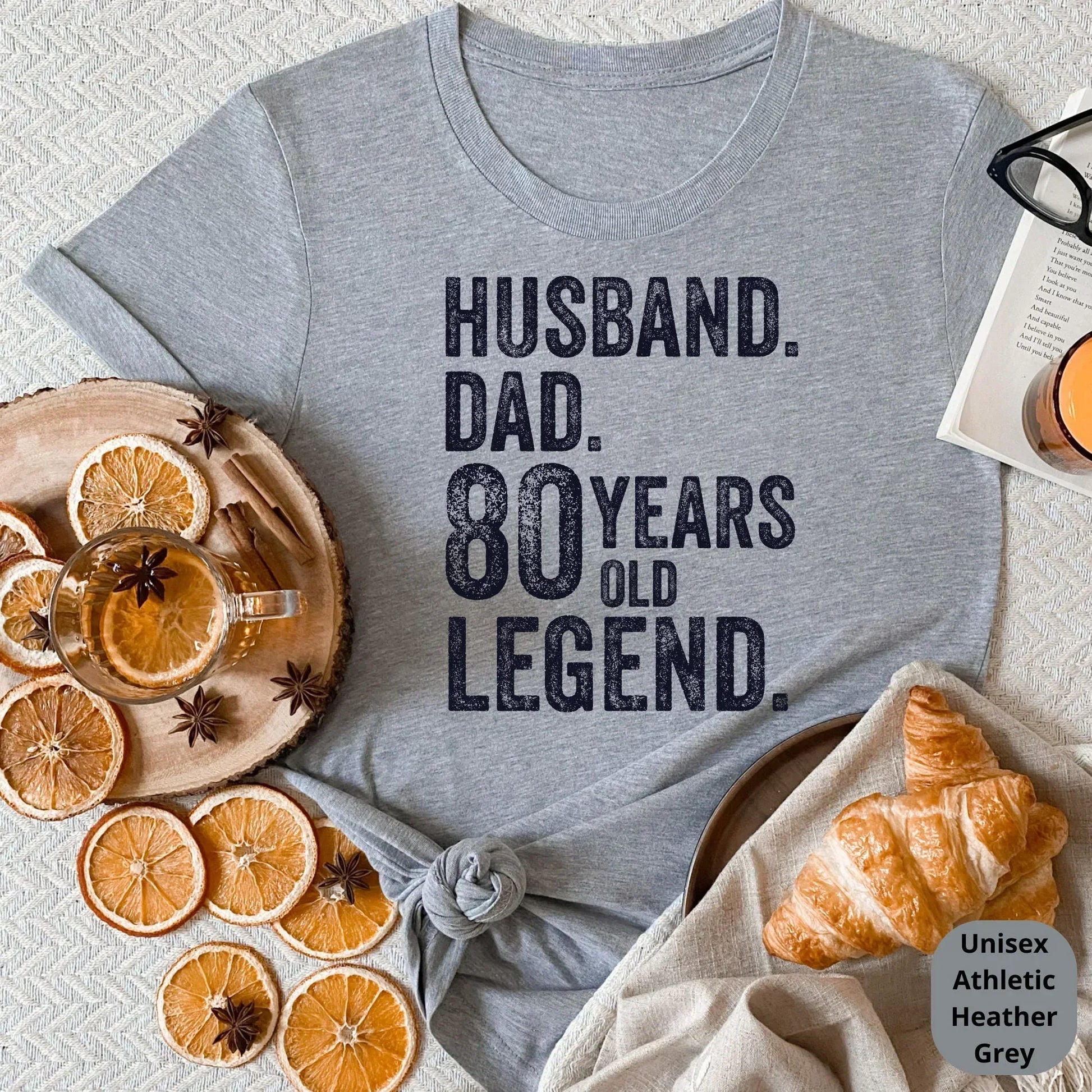 Husband, Dad, 80 Year Old Legend, Celebrate a Lifetime of Memories with Our Customizable 80th Birthday Shirt